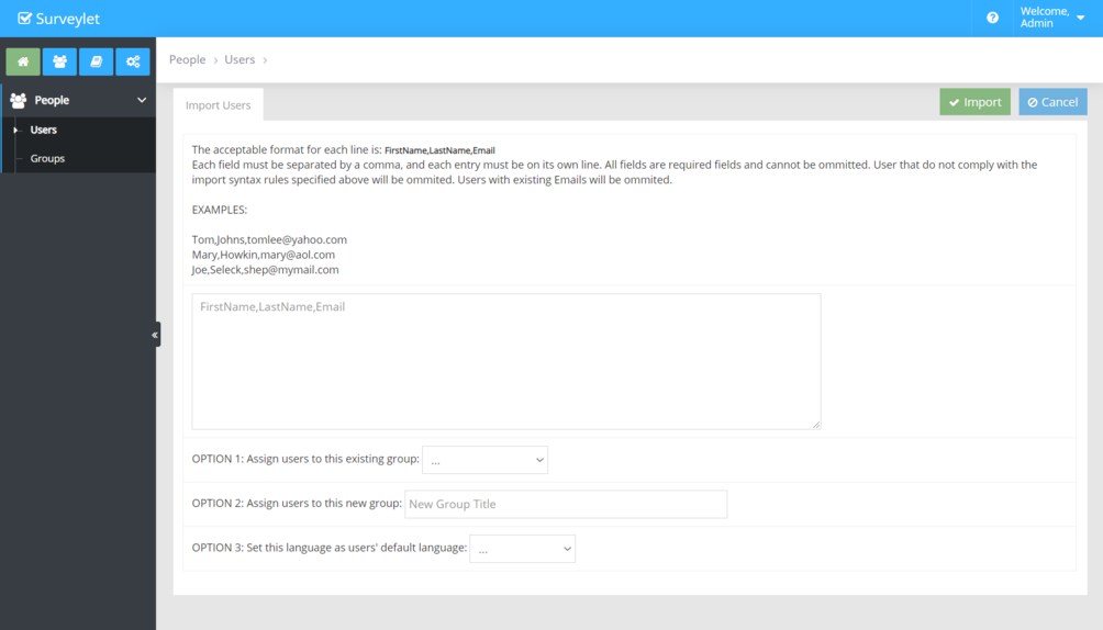 Paste your participant list into the text import form and select the destination group.