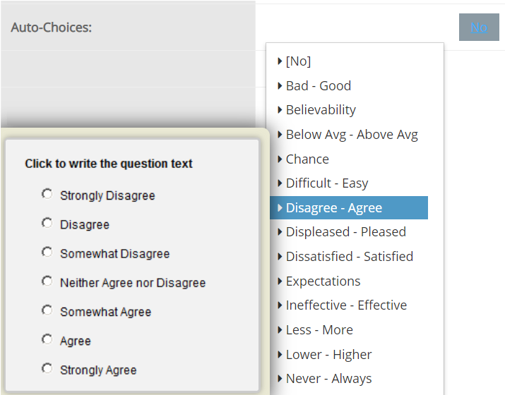 Auto-Choice provides predefined rating scale choices.