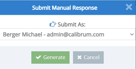 The manual response tool lets you select the user for whom a test response is generated.